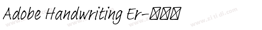 Adobe Handwriting Er字体转换